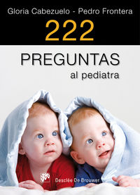 222 preguntas al pediatra - Gloria Cabezuelo