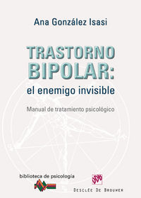 trastorno bipolar - el enemigo invisible