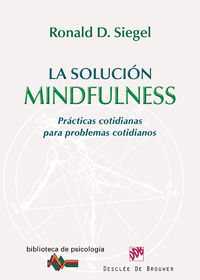 La solucion mindfulness