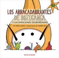 Las abracadabrantes de bojiganga y las emociones desbordadas - M. Jose Lamas Diz / Maria Seoane Gamez