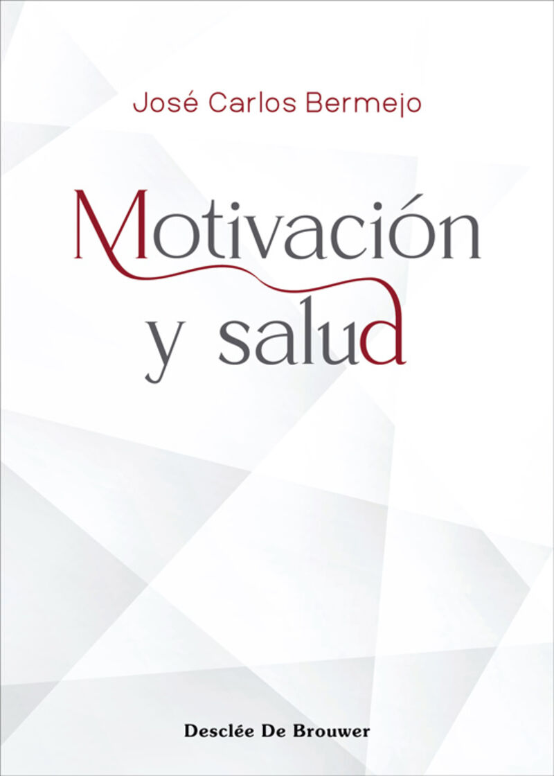 motivacion y salud - Jose Carlos Bermejo Higuera