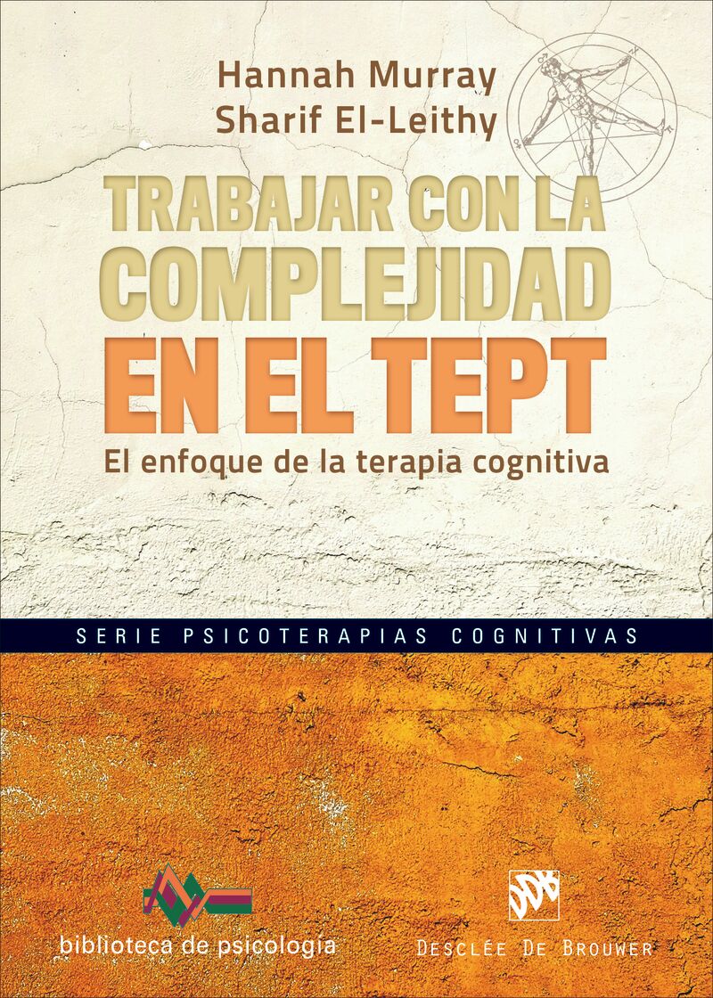 trabajar con la complejidad en el tept - el enfoque de la terapia cognitiva - Hannah Murray / Sharif El-Leithy