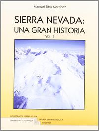 sierra nevada - una gran historia (2 vols) - M Titos Martinez