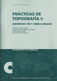PRACTICAS DE TOPOGRAFIA I - SUPERFICIES TIN Y OBRAS LINEALES
