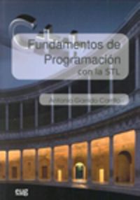 fundamentos de programacion con la stl - Antonio Garrido Carrillo