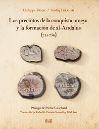 precintos de la conquista omeya y la formacion de al-andalus, los (711-756) - Philippe Senac / Tawfiq Ibrahim