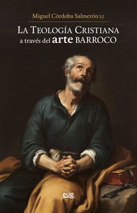 La teologia cristiana a traves del arte barroco - Miguel Cordoba Salmeron