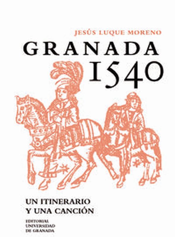granada 1540 - un itinerario y una cancion