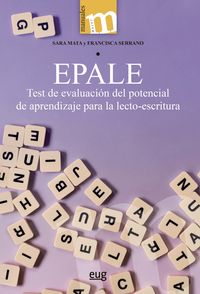 epale - test de evaluacion del potencial de aprendizaje para la lecto-escritura