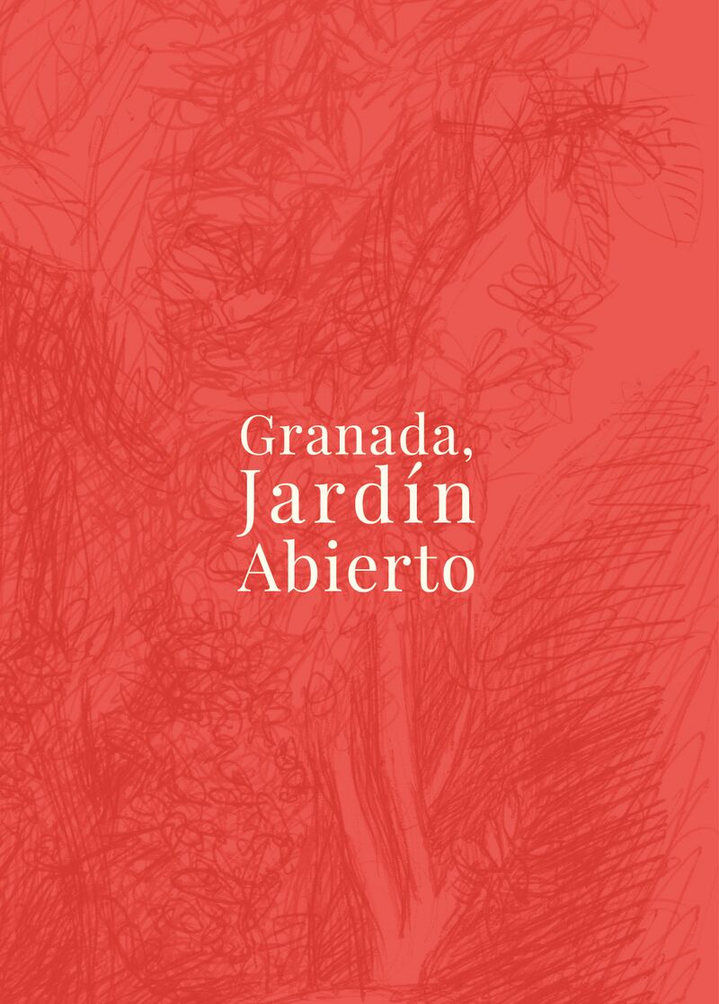 granada, jardin abierto - Jose Tito Rojo