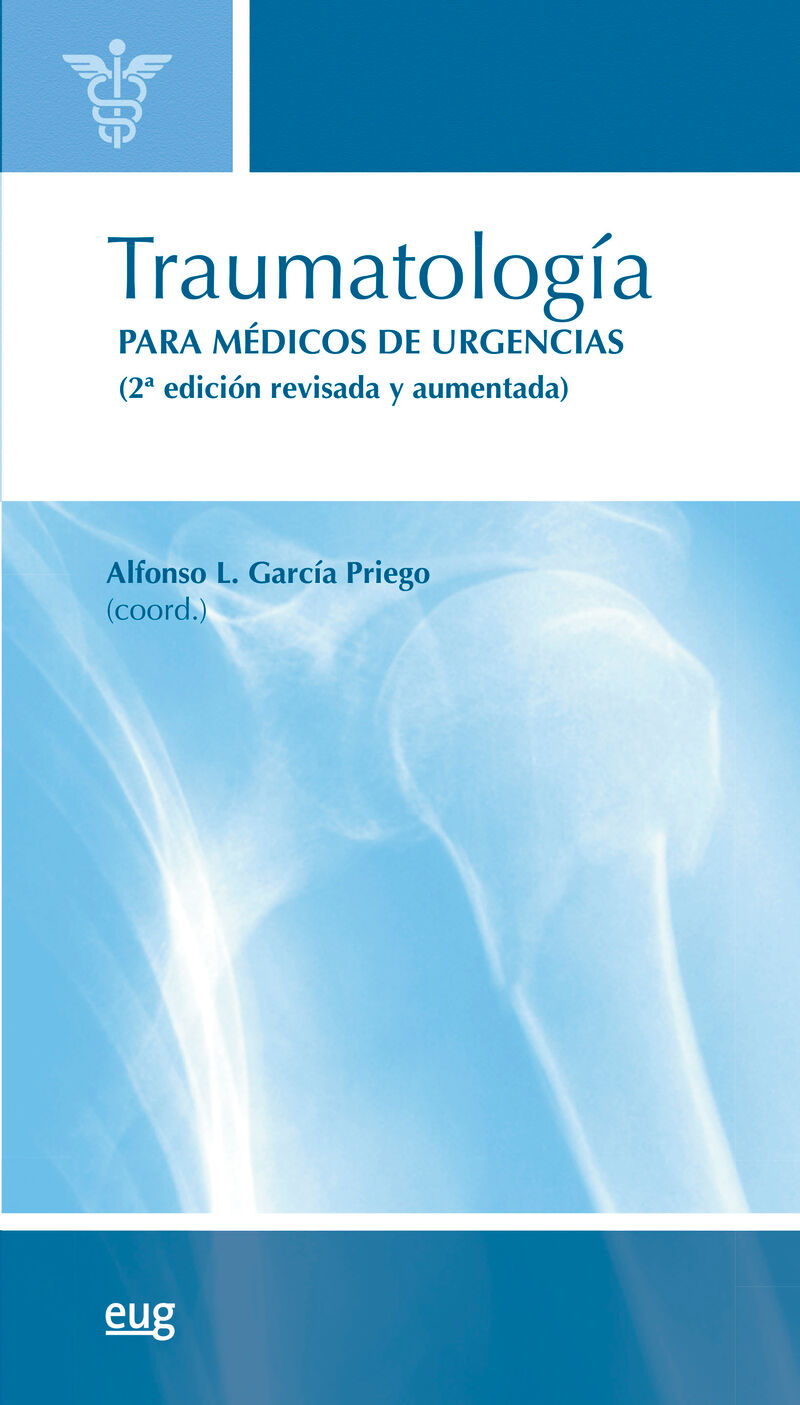 (2 ed) traumatologia para medicos de urgencias - Alfonso L. Garcia Priego (coord. )