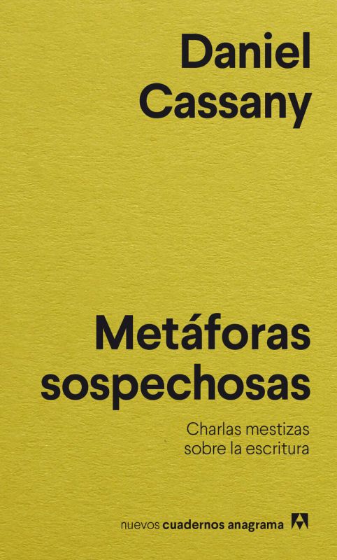 METAFORAS SOSPECHOSAS - CHARLAS MESTIZAS SOBRE LA ESCRITURA