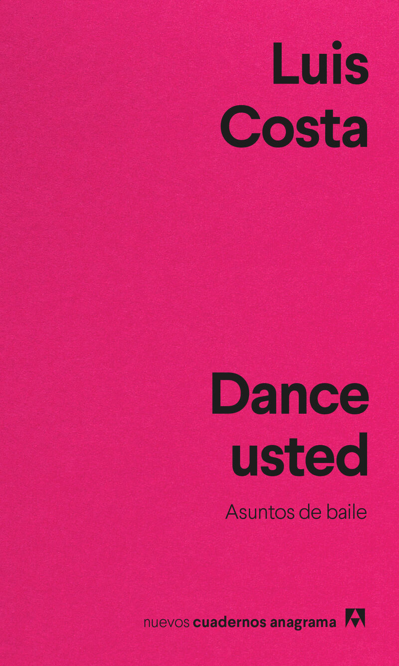 dance usted - asuntos de baile - Luis Costa