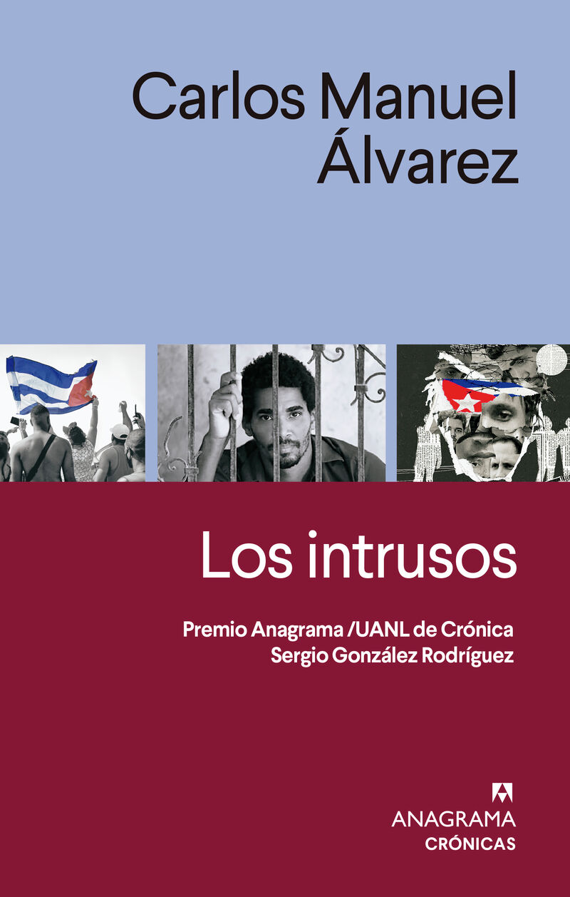 los intrusos - Carlos Manuel Alvarez