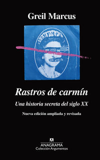 rastros de carmin - una historia secreta del siglo xx