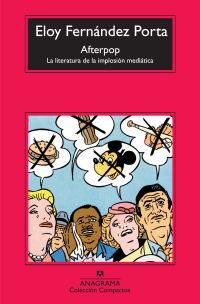 afterpop - la literatura de la implosion mediatica - Eloy Fernandez Porta