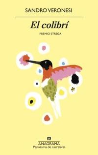 el colibri (premio strega 2020) - Sandro Veronesi