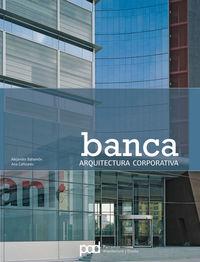 banca - arquitectura corporativa - Alejandro Bahamon / Ana Cañizares
