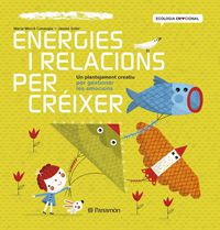 energies i relacions per creixer - Maria Merce Conangle / Jaume Soler