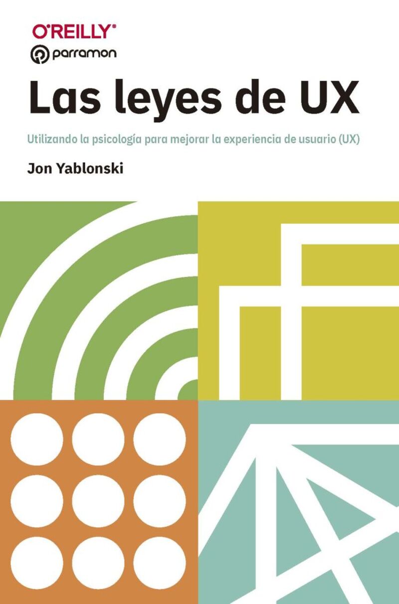 las leyes de ux - Jon Yablonski