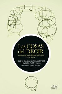 cosas del decir, las - manual de analisis del discurso - Helena Calsamiglia / Amparo Tuson