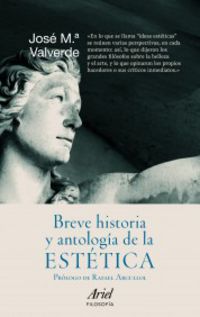 breve historia y antologia de la estetica - Jose Maria Valverde