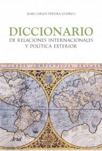 dicc. de relaciones internacionales y politica exterior