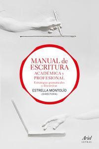 MANUAL DE ESCRITURA ACADEMICA Y PROFESIONAL (VOL. I Y II)