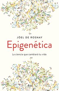 epigenetica - la ciencia que cambiara tu vida