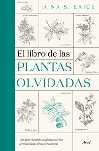El libro de las plantas olvidadas - AINA S. ERICE