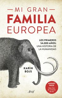 mi gran familia europea - los primeros 54000 años - una historia de la humanidad