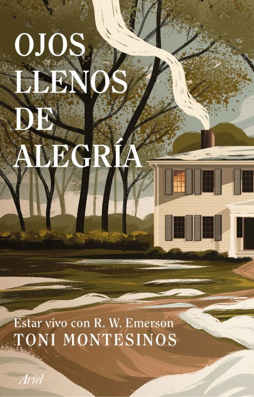 OJOS LLENOS DE ALEGRIA - ESTAR VIVO CON R. W. EMERSON