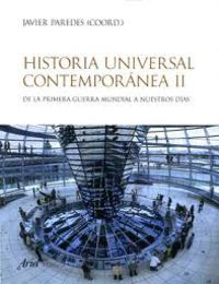 historia universal contemporanea 2 - de la primera guerra mundial a nuestros dias - Javier Paredes
