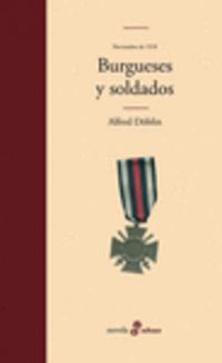 burgueses y soldados - Alfred Doblin