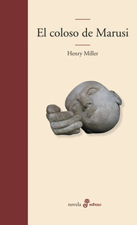 El coloso de marussi - Henry Miller