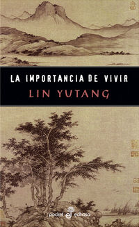 La importancia de vivir - Lin Yutang
