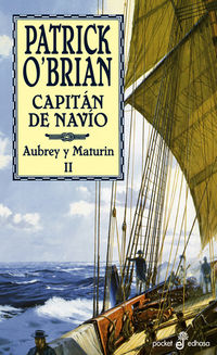 capitan de navio - una novela de la armada inglesa - PATRICK O'BRIAN