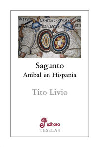 sagunto - anibal en hispania - Tito Livio