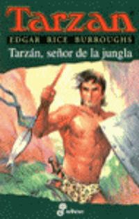 tarzan, señor de la jungla - Edgar Rice Burroughs