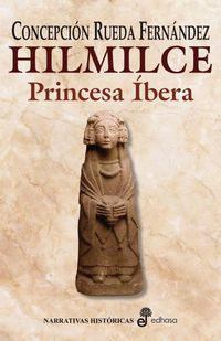 hilmilce - princesa ibera - Concepcion Rueda