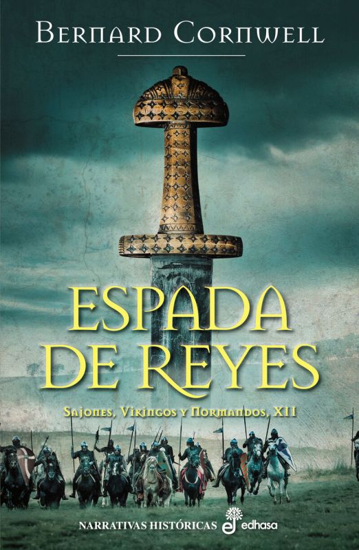 ESPADA DE REYES - SAJONES, VIKINGOS Y NORMANDOS XII