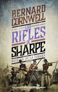 sharpe (xvii) - los rifles de sharpe - batalla de la coruña (1809) - Bernard Cornwell