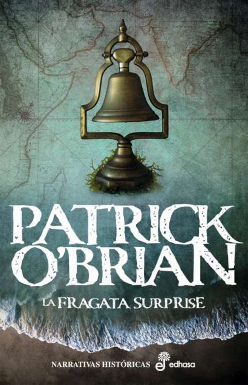 la fragata surprise (iii) - PATRICK O'BRIAN