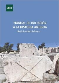 manual de iniciacion a la histoia antigua - Raul Gonzalez Salinero