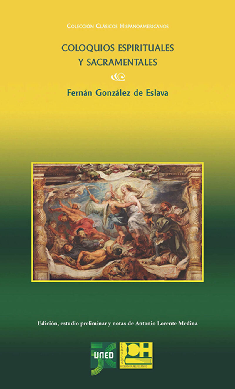 COLOQUIOS ESPIRITUALES Y SACRAMENTALES DE FERNAN GONZALEZ DE ESLAVA