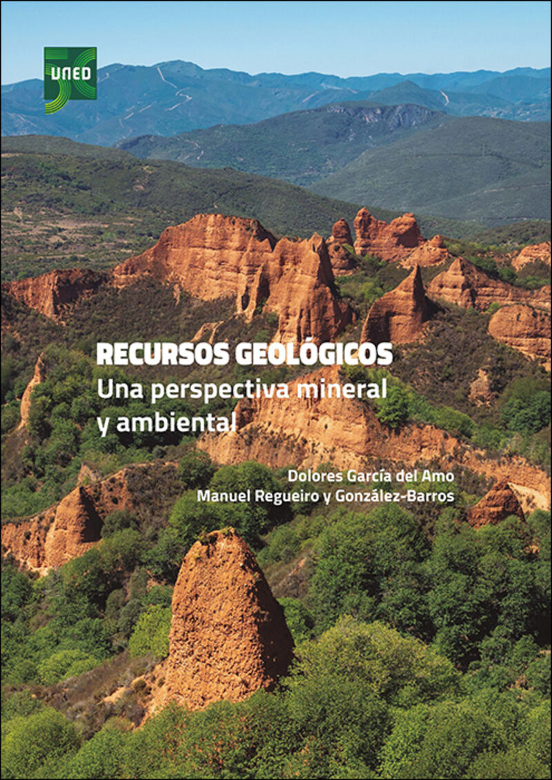 recursos geologicos - una perspectiva mineral y ambiental - Dolores Garcia Del Amo / Manuel Regueiro Y Gonzalez-Barros