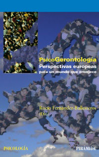 psicogerontologia - perspectivas europeas para un mundo que envejece - Rocio Fernandez-Ballesteros