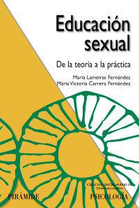 EDUCACION SEXUAL - DE LA TEORIA A LA PRACTICA