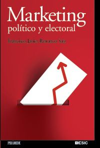 marketing politico y electoral - Francisco J. Barranco Saiz