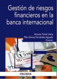 GESTION DE RIESGOS FINANCIEROS EN LA BANCA INTERNACIONAL